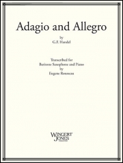 アダージョとアレグロ (ヘンデル)（バリトンサックス+ピアノ）【Adagio and Allegro】