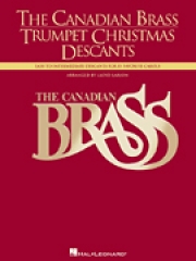 カナディアン・ブラス・クリスマス・ソロ曲集（トランペット+ピアノ）【The Canadian Brass Christmas Solos】