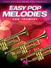 トランペットの為の簡単なポップミュージック  (トランペット)【Easy Pop Melodies】
