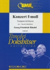 協奏曲・ヘ短調 (ヘンデル)  (トランペット+ピアノ)【Konzert f-moll】