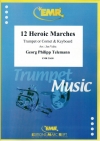 12の英雄行進曲 （テレマン） (トランペット+ピアノ)【12 Heroic Marches】