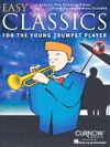若いトランペット奏者のためのやさしいクラシック曲集 (トランペット)【Easy Classics for the Young Trumpet Player】