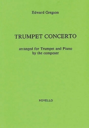 トランペット協奏曲（エドワード・グレグソン）  (トランペット＋ピアノ）【Trumpet Concerto】