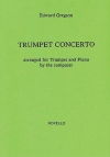 トランペット協奏曲（エドワード・グレグソン）  (トランペット＋ピアノ）【Trumpet Concerto】