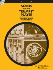 トランペット奏者の為のソロ曲集（トランペット+ピアノ）【Solos for the Trumpet Player】