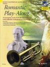 トランペットの為のロマンティック・プレイ・アロング (トランペット+ピアノ）【Romantic Play-Along for Trumpet】