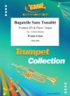 無調のバガテル（フランツ・リスト）（トランペット+ピアノ）【Bagatelle Sans Tonalite】