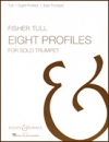 8つのプロファイル（フィッシャー・タル）（トランペット）【Eight Profiles】