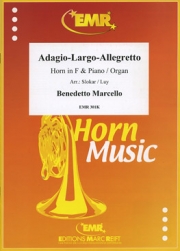 アダージョ、ラルゴ、アレグレット（ベネデット・マルチェッロ）（ホルン+ピアノ）【Adagio-Largo-Allegretto】