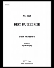 あなたがそばにいてくだされば（バッハ）（ホルン+ピアノ）【Bist Du Bei Mir】