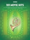 ホルンの為のムービー・ヒッツ・101曲集（ホルン）【101 Movie Hits for Horn】