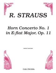 協奏曲・第1番・変ホ長調・Op.11（リヒャルト・シュトラウス）（ホルン+ピアノ）【Horn Concerto No. 1 In E-Flat Major, Op. 11, Opus 11】