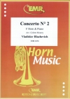 協奏曲・2番（ウラディスラフ・ブラゼヴィッチ）（ホルン+ピアノ）【Concerto No. 2】