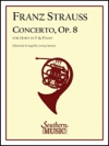 協奏曲・ハ短調・Op.8（フランツ・シュトラウス）（ホルン+ピアノ）【Concerto in C Minor. Op. 8】