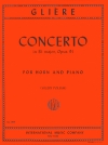協奏曲・変ロ長調・Op.91（レインゴリト・グリエール）（ホルン+ピアノ）【Concerto in B flat major (with Cadenzas), Opus 91】