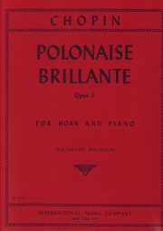 華麗なるポロネーズ ・Op.3（フレデリック・ショパン）（ホルン+ピアノ）【Polonaise Brillante, Opus 3】