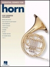 エッセンシャル・ソングス・フォー・ホルン　（ホルン）【Essential Songs for Horn】