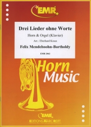 無言歌集（フェリックス・メンデルスゾーン）（ホルン+ピアノ）【Drei Lieder ohne Worte】