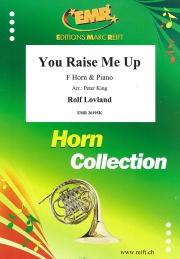 ユー・レイズ・ミー・アップ（ホルン+ピアノ）【You Raise Me Up】