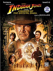 インディ・ジョーンズ / クリスタル・スカルの王国・ソロ曲集（トロンボーン）【Indiana Jones and the Kingdom of the Crystal Skull】