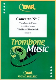 協奏曲・7番（ウラディスラフ・ブラゼヴィッチ）（トロンボーン+ピアノ）【Concerto No. 7】