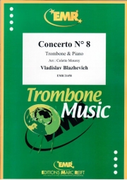 協奏曲・8番（ウラディスラフ・ブラゼヴィッチ）（トロンボーン+ピアノ）【Concerto No. 8】