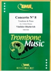 協奏曲・8番（ウラディスラフ・ブラゼヴィッチ）（トロンボーン+ピアノ）【Concerto No. 8】