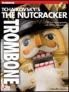 チャイコフスキーのくるみ割り人形（トロンボーン）【Tchaikovsky's The Nutcracker】