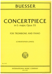 演奏会用小品・変ホ長調・作品55（アンリ・ビュッセル）（トロンボーン+ピアノ）【Concertpiece in E flat major, Opus 55】