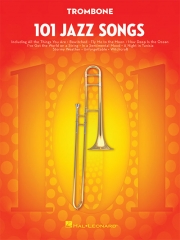 トロンボーンの為のジャズソング101曲集（トロンボーン）【101 Jazz Songs for Trombone】
