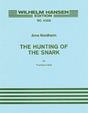 スナーク狩り（アルネ・ヌールハイム）（トロンボーン）【The Hunting of the Snark】