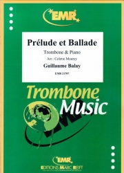 前奏曲とバラード（ギヨーム・バレイ）（トロンボーン+ピアノ）【Prelude et Ballade】