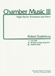 チャンバー・ミュージック III（ロバート・スーダーバーグ）（トロンボーン+ピアノ）【Chamber Music III】