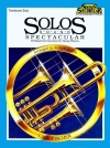 超大作ソロ集（トロンボーン）【Solos Sound Spectacular】