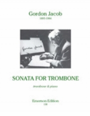 トロンボーン・ソナタ（ゴードン・ジェイコブ）（トロンボーン+ピアノ）【Trombone Sonata】