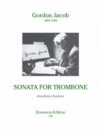 トロンボーン・ソナタ（ゴードン・ジェイコブ）（トロンボーン+ピアノ）【Trombone Sonata】