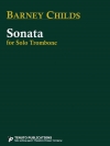 トロンボーン・ソナタ（バーニー・チャイルズ）（トロンボーン）【Sonata for Solo Trombone】