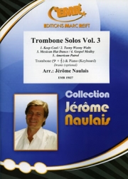 トロンボーン・ソロ集・Vol.3（トロンボーン+ピアノ）【Trombone Solos Vol. 3】