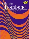 トロンボーンのためのソロ曲集（トロンボーン+ピアノ）【Solos for Trombone】