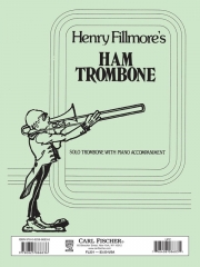 ハム・トロンボーン（ヘンリー・フィルモア）（トロンボーン+ピアノ）【Ham Trombone】
