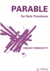 パラブル・作品133（ヴィンセント・パーシケッティ）（トロンボーン）【Parable for Solo Trombone, Opus 133】