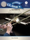 トロンボーン・ソロのためのフェスティバル・クラシック (全22曲をピアノ伴奏とともに）【Festival Classics for Trombone】