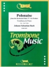ポロネーズ（バッハ）（トロンボーン+ピアノ）【Polonaise from the Orchestral Suite No. 2 in B minor】