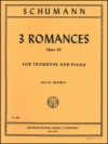 3つのロマンス・作品94（ロベルト・シューマン）（トロンボーン+ピアノ）【Three Romances Opus 94 bis】