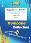 無調のバガテル（フランツ・リスト）（トロンボーン+ピアノ）【Bagatelle Sans Tonalite】
