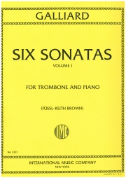 ６つのソナタ・Vol.1（ヨハン・アーンスト・ガリアード）（トロンボーン+ピアノ）【6 Sonatas Vol.1(for Trombone&Piano)】