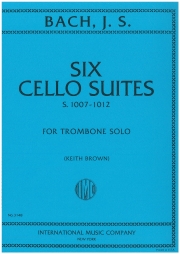 無伴奏チェロ組曲（バッハ）（トロンボーン）【Six Cello Suites】