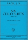 無伴奏チェロ組曲（バッハ）（トロンボーン）【Six Cello Suites】