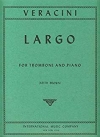 ラルゴ（フランチェスコ・マリア・ヴェラチーニ）（トロンボーン+ピアノ）【Largo】