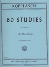 60の練習曲・Volume 2（ゲオルク・コップラッシュ）（トロンボーン）【Sixty Studies: Volume II】